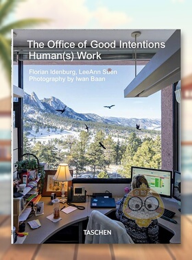 【现货】现代办公空间新趋势The Office of Good Intentions. Human英文室内设计空间与装饰TASCHEN进口原版书836574365书籍图书外