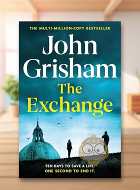 【预售】美国小说作家约翰格里森姆交换英文文学小说The Exchange After The Firm- The biggest Grisham精装进口原版书John Gri书