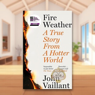 VaillantHodder Stoug书 火险天气英文社会科学进口原版 14岁以上Fire Weather 书平装 2024普利策奖终选名单 外版 John 预售