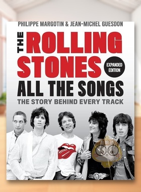 【预售】滚石乐队：歌曲背后的故事（增订版）英文音乐进口原版外版书精装14岁以上The Rolling Stones All the Songs Expanded书