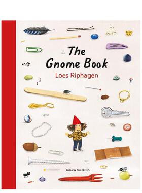 【现货】小地精之书 The Gnome Book 英文原版儿童绘本3-6岁故事图画书进口英语启蒙读物书籍 Loes Riphagen