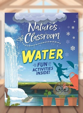 【预售】大自然的课堂水Nature's Classroom Water英文儿童绘本动物生态环保6-9岁精装进口原版书Izzi Howell Wayland书籍图书外版