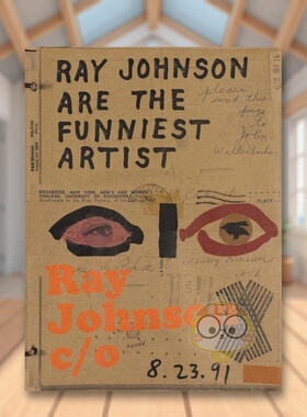 【现货】雷·约翰逊c / o英文艺术家艺术工作室进口原版书简装14岁以上Ray Johnson c/o Caitlin Haskell著Yale University Press