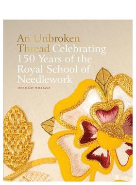 【预售】不绝之线 An Unbroken Thread 原版英文珠宝首饰进口书籍图书外版正版