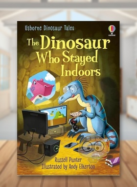 【预售】待在室内的恐龙英文儿童分阶阅读进口原版外版书精装The Dinosaur Who Stayed IndoorsRussell Punter Usborne children’