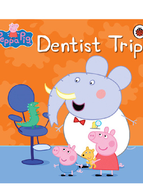 【现货】【小猪佩奇】看牙医 【Peppa Pig】Dentist Trip英文原版图书进口外版书籍