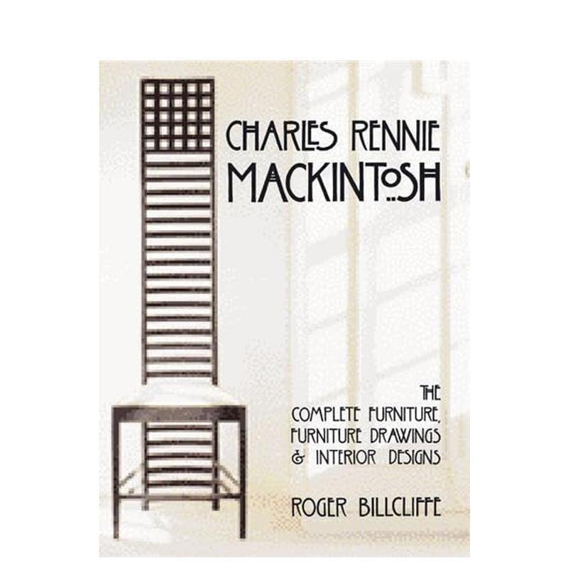 【现货】查尔斯·罗纳·麦金托什:设计全集Charles Rennie Mackintosh英文进口原版设计图书外文正版Roger Billcliffe