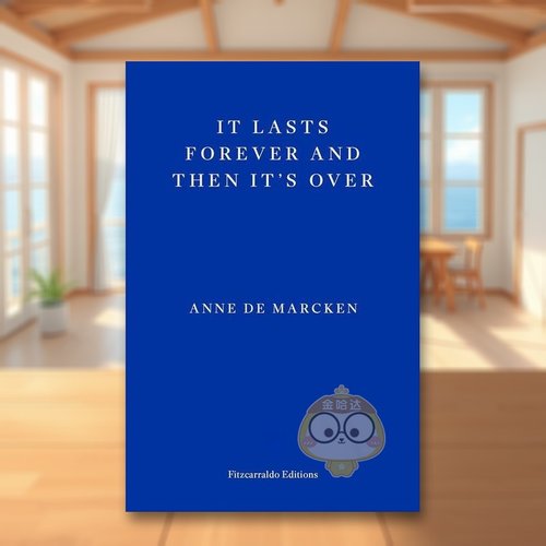 它永远持续 然后就结束了 It