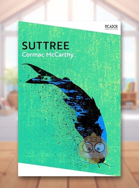 【预售】【毕卡多系列】萨特特里英文文学小说【Picador Collection】Suttree平装进口原版书McCarthy  Cormac Picador书籍图书外