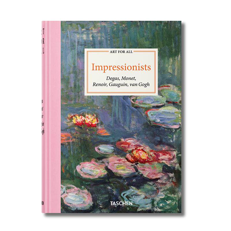 【现货】艺术为众生：印象派大师 Art for All. Impressionists原版英文艺术画册画集TASCHEN 德加 莫奈 雷诺阿 高更梵高