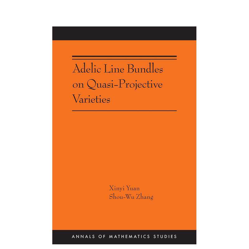 【预售】拟射影簇的阿代尔线丛理论 Adelic Line Bundles on Quasi-Projective Varieties 原版英文社会科学进口书籍图书外版正版