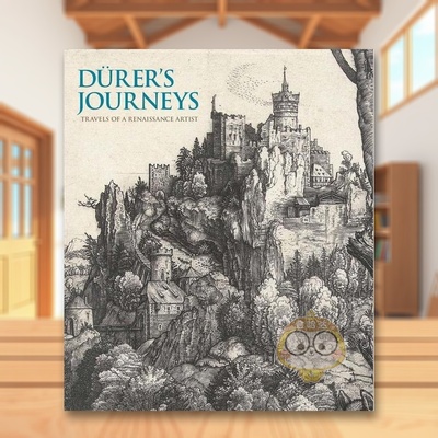 【现货】丢勒的旅行:文艺复兴时期艺术家的旅行英文外国美术15至18世纪Durer’s Journeys: Travels of a Renaissance Artist精装