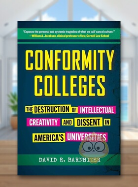 【预售】墨守成规的大学美国大学对知识创造力和异议的破坏英文社会科学进口原版外版书精装14岁以上Conformity Colleges David书