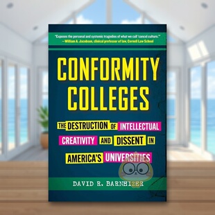 【预售】墨守成规的大学美国大学对知识创造力和异议的破坏英文社会科学进口原版外版书精装14岁以上Conformity Colleges David书