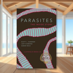 【预售】寄生虫:内部的故事 Parasites: The Inside Story 原版英文社会科学进口书籍图书外版正版