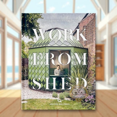 【预售】棚屋工作来自世界各地的鼓舞人心的花园办公室Work From Shed英文室内设计空间与装饰Hoxton Mini Press精装Hoxton Mini原