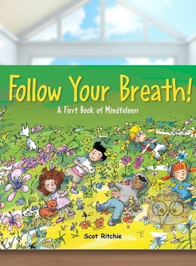 【现货】跟随你的呼吸Follow Your Breath英文儿童绘本自我认知情绪管理6-9岁精装Scot Ritchie进口原版书Kids Can Press5253书籍
