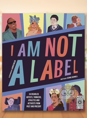 【现货】不被定义的我34 位残障艺术家思想家运动员和活动家I Am Not a Label  34 disabled artists thinkers英文儿童绘本人物传
