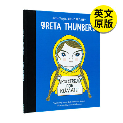 【现货】【Little People, Big Dreams】Greta Thunberg【小人物，大梦想】格雷塔·滕伯格 儿童趣味故事艺术绘本 英文原版进口