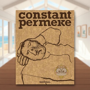 【现货】康斯坦特佩尔梅克英文艺术家工作室进口原版外版书AnneleenCassiman精装14岁以上ConstantPermekeCannibalHannibalPubli书