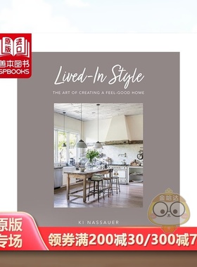 【预售】生活化风格英文室内设计空间与装饰精装Lived-In Style Nassauer著CICO Books出版原版进口书籍图书外版正版