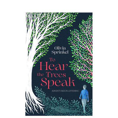 【预售】听树说话 To Hear The Trees Speak 原版英文文学散文
