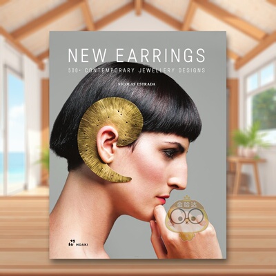 【现货】定义新耳饰500+当代珠宝设计案例New Earrings英文珠宝首饰Nicol s Estrada精装Hoaki进口原版书516书籍图书外版正版