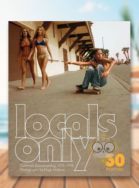 【现货】传奇滑板摄影师Hugh Holland30张可撕可装裱海报Locals Only英文摄影师专辑Holl平装Chronicle Books进口原版书79722书籍