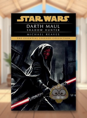 【预售】暗影猎人星球大战传奇（达斯摩尔）英文文学小说进口原版书Shadow Hunter: Star Wars Legends (Darth Maul)简装14岁以上