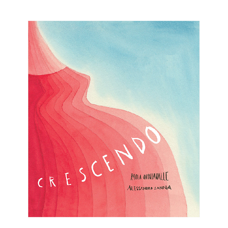 【预售】渐强的乐节 Crescendo 怀孕母亲颂歌 Paola Quintavalle 插画Alessandro Sanna 英文原版儿童生命教育启蒙绘本母亲节礼物