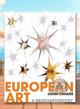 【预售】欧洲艺术:神经艺术史 European Art: A Neuroarthistory 原版英文艺术画册画集进口书籍图书外版正版