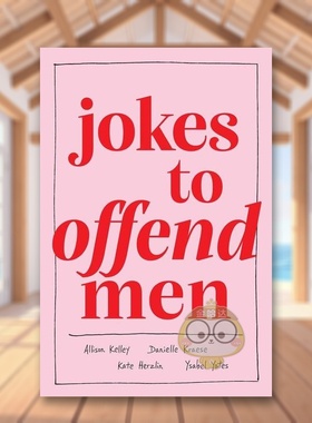【现货】解构男性向的小幽默Jokes to Offend Men英文生活综合Allison Kelley精装Andrews McMeel Publishing进口原版书52487书籍