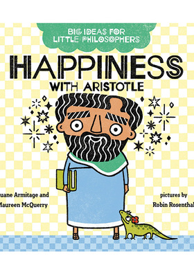 【现货】【小哲学家的大思想】亚里士多德的快乐观【Big Ideas for Little Philosophers】Happiness with Aristotle英文儿童绘本