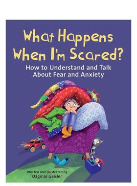 【现货】当我害怕时会发生什么？ What Happens When I'm Scared? 原版英文儿童绘本