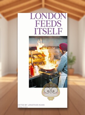 【预售】自给自足的伦敦英文餐饮London Feeds Itself平装进口原版书Jonathan Nunn Fitzcarraldo Editions书籍图书外版正版