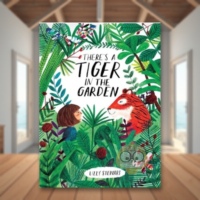 【预售】花园里有只老虎（平装版） There's a Tiger in the Garden 原版英文儿童绘本进口书籍图书外版正版