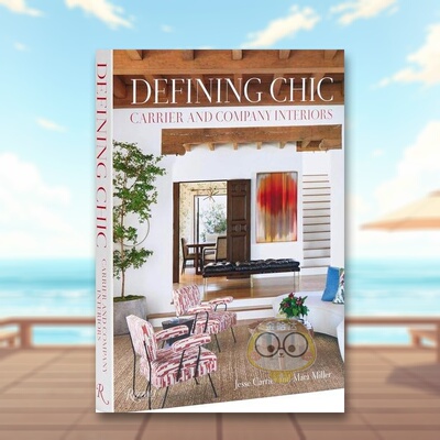 【现货】定义雅致：Carrier and Company Interiors 全球Top100室内设计师英文室内设计师/工作室精装进口原版外版书籍Defining C