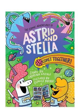 【预售】【阿斯特丽德与斯特拉的宇宙冒险】#4彗星集结令 【The Cosmic Adventures of Astrid and Stella】原版英文儿童漫画进口