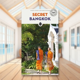 Bangkok英文旅行Narina Exelby 书书籍图书外版 现货 正版 Jonglez进口原版 隐秘指南曼谷Secret Editions 平装