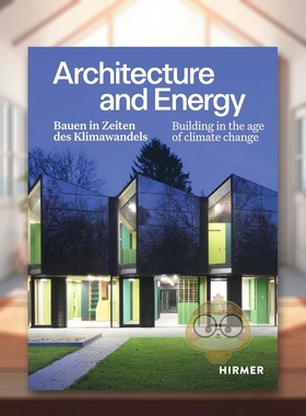【预售】建筑与能源：气候变化时代的建造 Architecture and Energy Building in the age of climate change 原版英文建筑设计