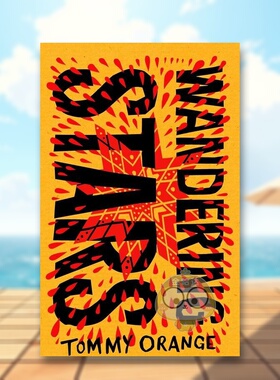 【预售】【2024布克奖长名单】流浪之星英文文学小说进口原版图书平装Wandering StarsTommy OrangeRandom House 14岁以上书籍外版