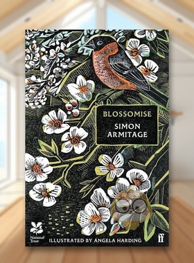 【WH】绽放 英国桂冠诗人Simon Armitage &版画艺术家Angela Harding英文文学诗歌进口原版书Blossomise精装Simon Armitage著Fa