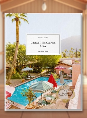 【预售】休闲胜地美国 酒店之书 2021年版Great Escapes USA. The Hotel Book. 2021 Edition英文旅行Angelika Taschen精装TASCHE