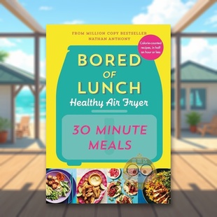 Air 预售 Lunch Fryer 原版 Bored Speedy 厌倦了午餐健康空气炸锅：快餐 英文餐饮生活美食进口书籍图书外版 Super Healthy