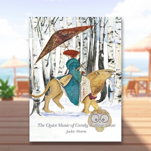 【现货】雪轻轻飘落的宁静音乐The Quiet Music of Gently Falling Snow Compact Edition英文儿童立体3-6岁精装Jackie Morris进口