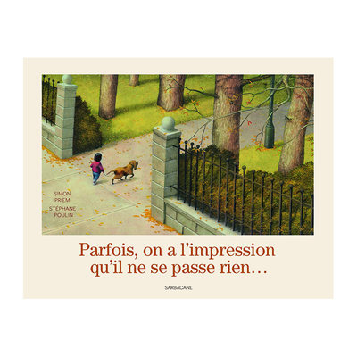 【现货】缓缓的一天 Parfois, on a l’impression qu’il ne se passe rien… 法文原版进口儿童绘本