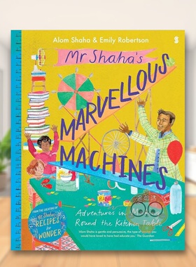 【现货】沙哈先生的奇妙机器英文儿童绘本知识百科进口原版外版书精装3-6周岁Mr Shaha S Marvellous MachinesAlom ShahaScribe书