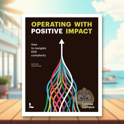 【预售】以积极的方式影响业务企业ESG指南英文商业行销进口原版外版书精装14岁以上Operating with positive impact How to nav书
