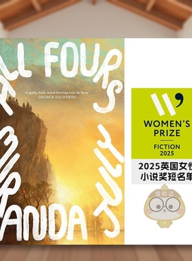 【现货】【2025英国女性小说奖短名单】四十米兰达裘丽英文小说All Fours进口原版书Miranda July平装Canongate书籍图书外版正版