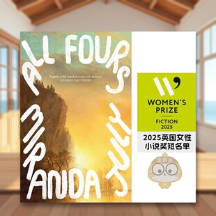 四十米兰达裘丽英文小说All Fours进口原版 书Miranda Canongate书籍图书外版 2025英国女性小说奖短名单 July平装 正版 现货